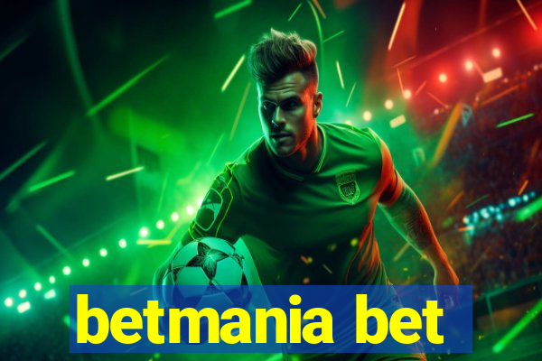 betmania bet